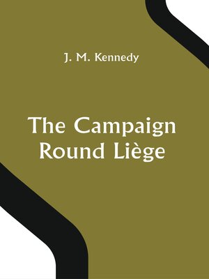 cover image of The Campaign Round Liège